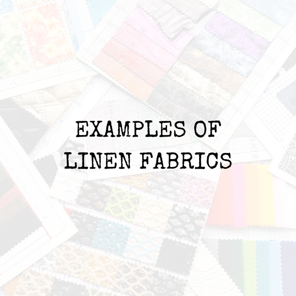 Examples of All Linen Fabrics (12 colors)